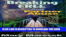 Collection Book Breaking Free from Partner Abuse: Voices of Battered Women Caught in the Cycle of