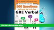 Enjoyed Read McGraw-Hill Education 500 GRE Verbal Questions to Know by Test Day (Mcgraw Hill s 500