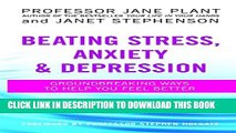 Collection Book Beating Stress, Anxiety   Depression: Groundbreaking Ways to Help You Feel Better