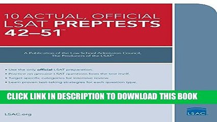 [PDF] The 10 Actual, Official LSAT PrepTests 42-51 Full Colection