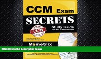 complete  CCM Exam Secrets Study Guide: CCM Test Review for the Certified Case Manager Exam