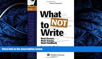 Popular Book What NOT To Write: Real Essays, Real Scores, Real Feedback. Massachusetts Bar Exam