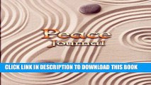New Book Peace Journal: Creating Calm through Journaling, Coloring and Doodling (Notebook, Diary)