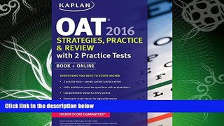 different   Kaplan OAT 2016 Strategies, Practice, and Review with 2 Practice Tests: Book + Online