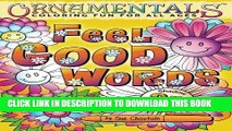 New Book OrnaMENTALs Feel Good Words Coloring Book: 30 Positive and Uplifting Feel Good Words to