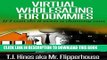 [PDF] Virtual Wholesaling for Dummies: If I Can Do It Even a Dummy Can Full Online