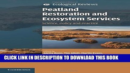 [PDF] Peatland Restoration and Ecosystem Services: Science, Policy and Practice Full Online