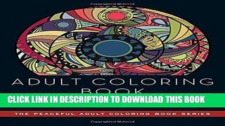 New Book Adult Coloring Book: De-Stress: Adult Coloring Books (The Peaceful Adult Coloring Book