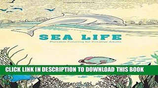 Collection Book Sea Life: Portable Coloring for Creative Adults (Adult Coloring Books)