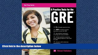 Enjoyed Read 6 Practice Tests for the GRE (Test Prep Series) (Volume 1)
