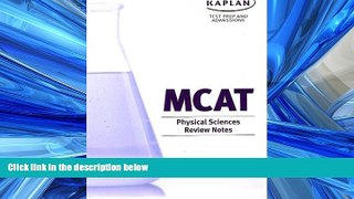 Online eBook Kaplan Test Prep and Admissions MCAT Physical Science Review Notes (MM40161)