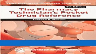 [PDF] The Pharmacy Technician s Pocket Drug Reference Popular Collection
