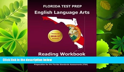 read here  FLORIDA TEST PREP English Language Arts Reading Workbook Grade 5: Preparation for the