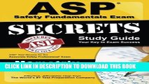 Collection Book ASP Safety Fundamentals Exam Secrets Study Guide: ASP Test Review for the