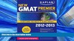 Choose Book Kaplan New GMAT 2012-2013 Premier (Kaplan Gmat Premier Live)