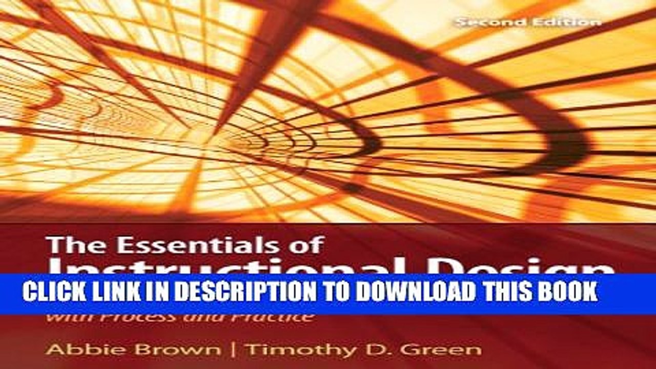 [PDF] The Essentials of Instructional Design: Connecting Fundamental Principles with Process and