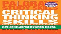 [PDF] Critical Thinking Skills: Developing Effective Analysis and Argument (Palgrave Study Skills)