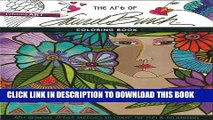 New Book The Art of Laurel BurchTM Coloring Book: 45  Original Artist Sketches to Color for Fun