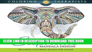 New Book Elephant Mandala Designs: Relaxing Coloring Books For Adults