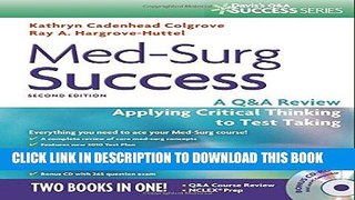 [PDF] Med-Surg Success: A Q A Review Applying Critical Thinking to Test Taking Popular Online