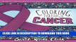 Collection Book Coloring Through Cancer: An Adult Coloring Book with 30 Positive Affirmations to