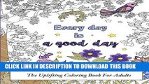 New Book Coloring Inspirational Quotes: The Uplifting Coloring Book For Adults (Beautiful Adult