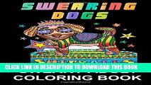 Collection Book Swearing Dogs: Swear Word Coloring Book for Adults (Stress Relieving Sweary