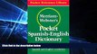 Big Deals  Merriam-Webster s Pocket Spanish-English Dictionary (Flexible paperback) (Pocket
