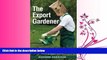 read here  The Export Gardener: A ham fisted Australian starts a gardening business in the UK not