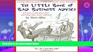 different   Little Book of Bad Business Advice