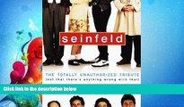 FAVORITE BOOK  Seinfeld: The Totally Unauthorized Tribute (Not That There s Anything Wrong with