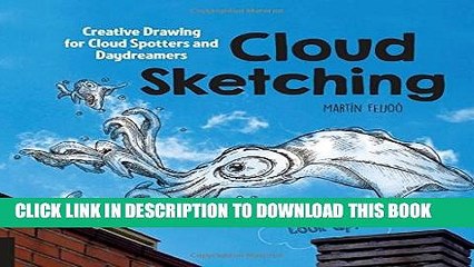 Collection Book Cloud Sketching: Creative Drawing for Cloud Spotters and Daydreamers - Look Up!