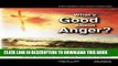 Collection Book What s Good About Anger? Biblical Keys for Transforming Anger: Into Faith,