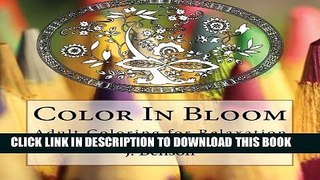 New Book Color In Bloom: Adult Coloring for Relaxation