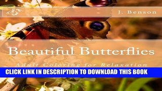 Collection Book Beautiful Butterflies: Adult Coloring for Relaxation (Volume 4)
