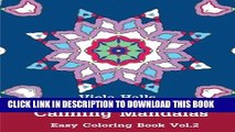 New Book Calming Mandalas : Easy Coloring Book Vol.2: Adult coloring book for stress relieving and