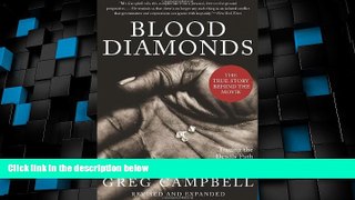 Free [PDF] Downlaod  Blood Diamonds, Revised Edition: Tracing the Deadly Path of the World s Most
