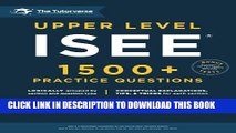 [PDF] Upper Level ISEE: 1500+ Practice Questions [Online Books]