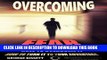 New Book Overcoming Fear: Dealing with Anxiety   Phobias