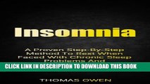 New Book Insomnia: A Proven Step-By-Step Method To Rest When Faced With Chronic Sleep Problems And