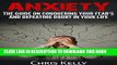 New Book Anxiety:The Guide On Conquering Your Fears and Defeating Doubt In Your Life: Anxiety,Self