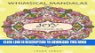 Collection Book Joy: Adult Coloring Book (Whimsical Mandalas, Volume 2): A Cheerful Coloring Book