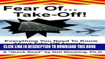 Collection Book Fear Of Take-Off! Everything You Need To Know About Take-Off Anxiety... And How To