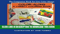 Collection Book COLOR-ALONG A Variety Coloring Book: The Companion Book for Live Color Alongs