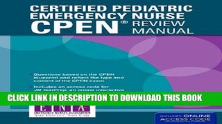 Collection Book Certified Pediatric Emergency Nurse (CPEN) Review Manual