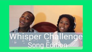 The Whisper Challenge - Song Edition