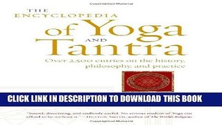 [PDF] The Encyclopedia of Yoga and Tantra Full Colection