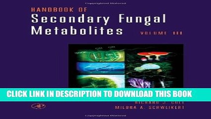 [PDF] Handbook of Secondary Fungal Metabolites, 3-Volume Set Popular Online