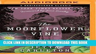 Collection Book The Moonflower Vine: A Novel (P.S. Series)