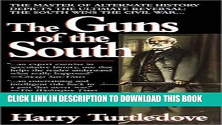 New Book The Guns of the South